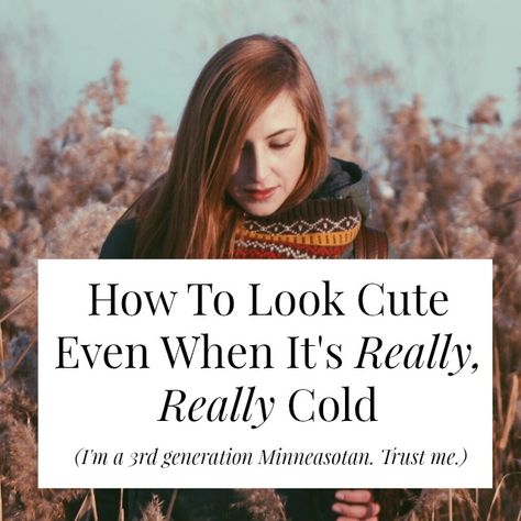 How To Dress Warm Cold Weather, How To Dress Cute In Cold Weather, How To Layer For Cold Weather, How To Layer For Winter, How To Layer Clothes For Winter, Cold Tips, Yes And Yes, Layer Clothes, Chic Style Inspiration