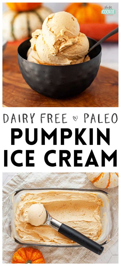 Dairy Free Pumpkin Ice Cream, Paleo Pumpkin Ice Cream, Vegan Pumpkin Ice Cream, Pumpkin Ice Cream Recipe, Pumpkin Spice Ice Cream, Paleo Ice Cream, Dairy Free Pumpkin, Pumpkin Ice Cream, Dairy Free Ice Cream