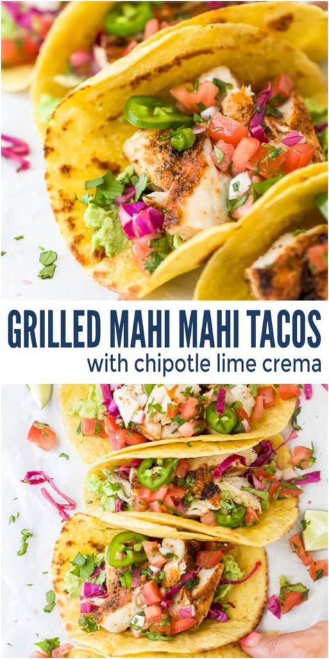 Chipotle Lime Crema, Mahi Mahi Fish Tacos, Mahi Tacos, Fish Tacos With Cabbage, Mahi Mahi Tacos, Grilled Mahi Mahi, Grilled Fish Tacos, Grilled Fish Recipes, Grilled Taco