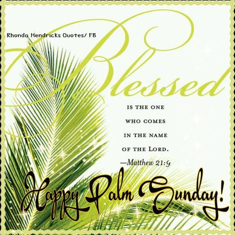 Palm Sunday Quotes Faith, Happy Palm Sunday Quotes, Blessings Gif, Palm Sunday Quotes, Sunday Gif, Balloons Pictures, Happy Palm Sunday, Birthday Animated, Morning Painting