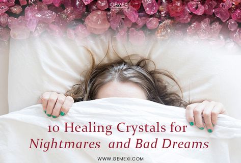 10 Healing Crystals for Nightmares and Bad Dreams Crystals For Nightmares, Crystals For Sleep, Best Healing Crystals, Insomnia Causes, Out Of Your Mind, Night Terror, Alternative Healing, Sleep Cycle, Bad Dreams