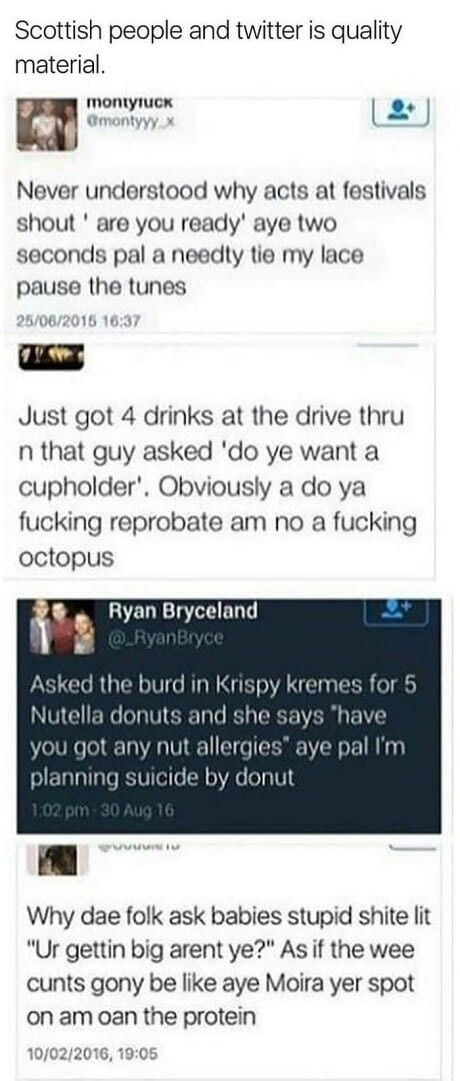 Scottish Twitter, Scottish Tweets, Scottish People, Really Funny Memes, Funny Tweets, Funny Me, Funny Stories, Tumblr Funny, Funny Laugh