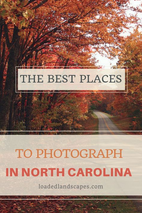 The Best Places to Photograph in North Carolina. Points of interest, best views, scenic locations, map, guide, Great Smoky Mountains National Park, Blue Ridge Parkway, Crabtree Falls, Outer Banks, Nags Head, Lighthouse, Linville Gorge. #northcarolina #travelphotography #loadedlandscapes.com Most Beautiful Places In North Carolina, North Carolina Scenery, North Carolina Nature, Smoky Mountains North Carolina, North Carolina Attractions, National Parks Photography, North Carolina Mountains, National Parks Usa, Great Smoky Mountains National Park