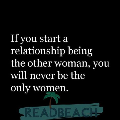 Men Who Empower Women Quotes, Im The Other Woman Quotes, Men Cheating Quotes Relationships, Im Not Like Other Women Quotes, Betrayed Woman Quotes, Quotes To The Other Woman, Another Woman Quotes Relationships, Adultry Quotes Other Woman, The Other Women Quotes