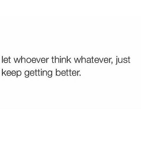 You can think whatever because I don't need to explain myself, unless I really want to. Explain Myself Quotes, You Deserve Better Quotes, Deserve Better Quotes, Myself Quotes, Speak Quotes, Jimmy Butler, You Deserve Better, Feel Good Quotes, Status Quotes