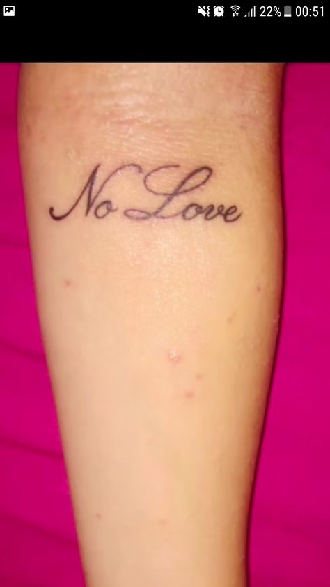 "no love" No Love Tattoo, No Love, Love Tattoos, Small Tattoos, Tattoos, Quick Saves