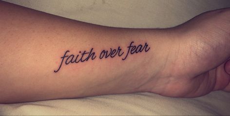 Tattoo Faith Over Fear Tattoo For Women, Cutesie Tattoos, Faith Over Fear Tattoo Ideas, Faith Over Fear Tattoo, July Tattoo, Rib Tattoos Words, Arm Quote Tattoos, Faith Tattoos, Fear Tattoo