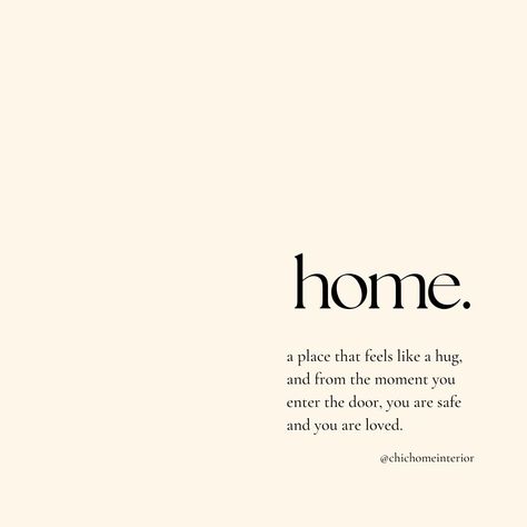 Home In Person Quotes, Heading Home Quotes, Finding You Was Like Coming Home, Feeling Like Home Quotes, Home Is A Feeling Quote, Home Is My Safe Place Quotes, Cute Home Quotes, Home Is A Person Aesthetic, Friends Who Feel Like Home