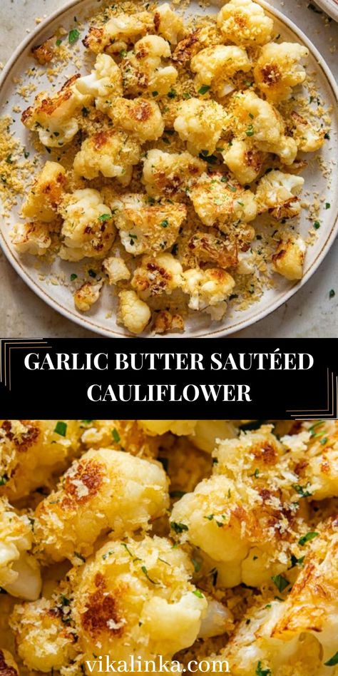 Cauliflower Dishes, Roasted Vegetable Recipes, Vegetable Side Dishes Recipes, Side Dishes Recipes, Veggie Side Dishes, Side Recipes, Veggie Dishes, Garlic Butter, Vegetable Dishes