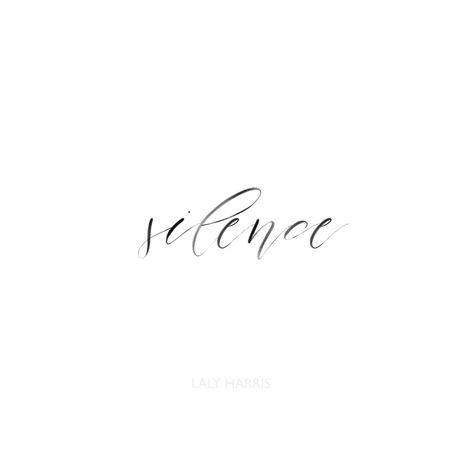 Silence Tattoo Symbol, Silence Tattoo, Handwriting Tattoos, Tattoo Skin, Enjoy The Silence, English Word, Art Fonts, Symbolic Tattoos, Word Tattoos