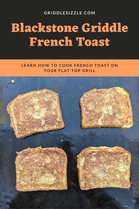 Blackstone Grill French Toast, Grilled French Toast, Camping Dinner On Blackstone, French Toast Blackstone Griddle, Blackstone French Toast Recipes, Recipes For A Griddle Grill, French Toast On Griddle, French Toast Recipe Blackstone, Black Stone French Toast