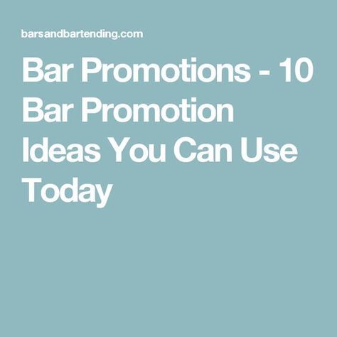 Fun Bar Ideas, Bar Promotion Ideas, Bartender Humor, Bar Promotion, Promotion Ideas, Restaurant Management, Bar Ideas, Cool Bars, Promotion