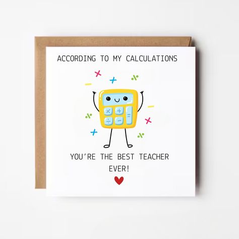 Say 'thank you' to your favourite Maths teacher with our card! Featuring a cute calculator design, it's the perfect way to make them laugh. This fully customisable card is printed on soft touch 350gsm matt cardstock and comes with a brown kraft envelop. Packaged in a clear cellophane and dispatched in a rigid mailer. *CARD SIZE*: measures 148x148mm (approx 6x6"). *PERSONALISATION*: This card can be personalised with your own choice of name on the front and an optional inside message. Just select Teachers Day Card For Professor, Happy Teachers Day For Maths Teacher, Teachers Day For Maths Teacher, Funny Birthday Cards For Teachers, Teachers Day Card For Economics Teacher, Cute Teacher's Day Card, Birthday Card Ideas For Maths Teacher, Card For Favourite Teacher, A Card For Teacher