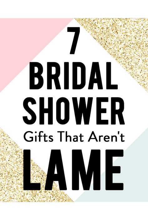 If you want to give a bridal shower gift that is unlike all of the others, think beyond the registry. Here are seven ideas that are sure to wow the bride-to-be. Brida Shower Gifts, Gift Ideas For A Bride To Be, Thoughtful Bridal Shower Gifts For Bride, Diy Bridal Gifts For Bride, Unique Bridal Shower Gifts For Bride, Best Friend Bridal Shower Gift, Best Bridal Shower Gift For Bride, Shower Gifts For The Bride, Wedding Shower Gift Ideas For Bride