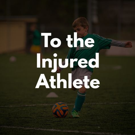 A letter to the athlete that is injured. From someone who has been through it several times. #injury #athlete #letter #sports #injured #athlete Injuries Quotes Sports, Gym Injury Quotes, Sport Injury Quotes Motivation, Quotes For Athletes With Injuries, Prayers For Injury, Sports Injury Quotes Motivation, Athlete Injury Quotes Motivation, Running Injury Quotes, Football Injury Quotes