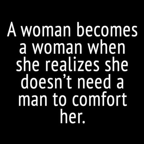 You dont NEED  a man Dont Need A Man Quotes, A Man Quotes, True Meme, Man Quotes, Team Motivation, Men Quotes Funny, 21st Quotes, Boy Bye, Feminine Mystique