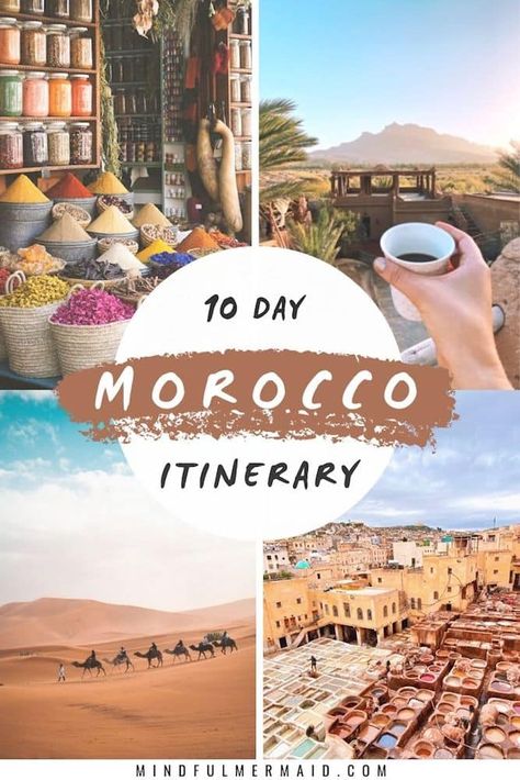 The Ultimate 10 Day Morocco Itinerary Spain Morocco Itinerary, Morroco Travel Itinerary, Morocco Places To Visit, Visiting Africa, Morocco Itinerary 10 Days, Morroco Itinerary, 2 Days In Marrakech, Morocco Travel Guide, Morocco Holiday