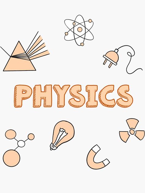 Unique School Subject Physics stickers featuring millions of original designs created and sold by i... Physical Science Calligraphy, Notebook Ideas Subject, Physics Journal Ideas, Notebook Design Subject, Physics Printable Stickers, Drawing Ideas For Physics, School Subjects Stickers, E.s.p Subject Design, School Chart Project Ideas