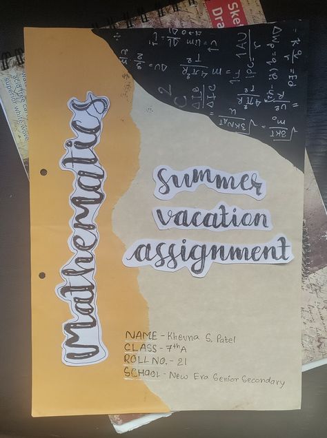 I hope you'll like it and it will be helpful for u...that's it 😄 Thanks.. Summer Assignments Cover Page, Name Page For Project File, Name Page Ideas For Project, Mathematics Project Cover Page, Name Page Design For Project, Aesthetic Assignment, Aesthetic Assignment Ideas, Acknowledgments For Project, Creativity Aesthetic