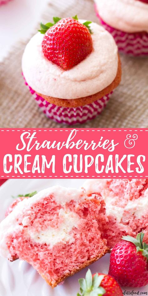 Flavorful Cupcakes, Easy Strawberry Cupcakes, Fresh Strawberry Frosting, Strawberries And Cream Cupcakes, Strawberry Valentines, Strawberry Gelatin, Strawberry Cupcake Recipes, Cake Mix Cupcakes, Spring Dessert