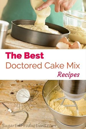 Doctored Cake Mix Recipes - Sugared Productions Blog Doctored Cake Mix Recipes, Cake Mix Doctor, Box Cake Recipes, Doctor Cake, Boxed Cake Mixes Recipes, Angel Food Cake Mix Recipes, Cake Mixes, Mix Recipes, Angel Cake