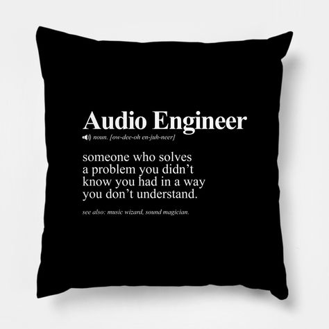 Audio Engineering Aesthetic, Sound Engineering Aesthetic, Audio Quotes, Recording Engineer, Live Sound Engineer, Engineer Definition, Funny Audio, Theatre Illustration, Engineer Gifts