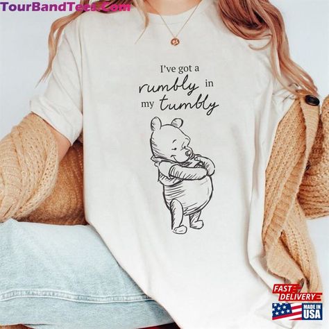 I've Got A Rumbly In My Tumbly Shirt Pooh Bear T-Shirt Sweatshirt Unisex Check more at https://tourbandtees.com/product/i-ve-got-a-rumbly-in-my-tumbly-shirt-pooh-bear-t-shirt-sweatshirt-unisex/ There�’s A Rumbly In My Tumbly, Pooh Bear, Bear T Shirt, Baby Gifts, Sweatshirts, T Shirt, Gifts