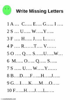 Write missing lettersLanguage: EnglishGrade/level: Grade 1School subject: English as a Second Language (ESL)Main content: The alphabetOther contents: Grade 1 Alphabet Worksheets, Alphabet Words Worksheet, Alphabet Worksheets For Grade 1, Missing Alphabets Worksheet, Alphabates Letters, Alphabets Activity For Preschool, Writing Exercises For Kids, English Alphabet Worksheets, Alphabet Exercise