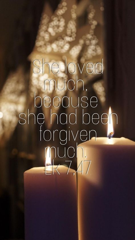 She loved much, because she had been forgiven much♡Luke 7:47 Luke 7:47, Luke 7 47, Luke 7, Fill My Cup Lord, Psalm 119 11, Encouragement Quotes Christian, Uplifting Bible Verses, Connecting With God, Divine Healing