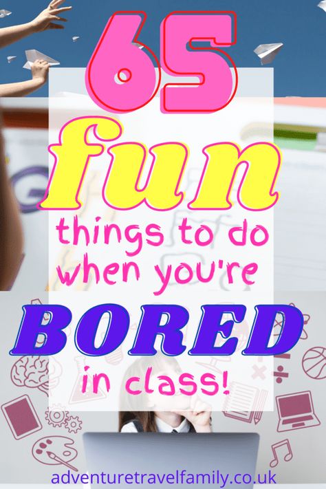 If you're looking for some fun classroom ideas, this list of 65 things to do when you're bored in class is sure to be a hit! Originally created for bored schoolchildren, this can also be used by teachers looking to brighten up their classroom or parents wanting some ideas to entertain kids with zero preparation! #funideasforkids #classroomfun #thingstodowhenyoureboredinclass Things To Do In Free Time At School, Things To Do In Boring Classes, Things To Do During Class When Bored, Stuff To Do In School When Bored, Fun Things To Do In Class When Bored, Things To Do When Bored At School Ideas, Things To Make In Class When Bored, What Do You Do When Your Bored, What To Do When Your Bored In School