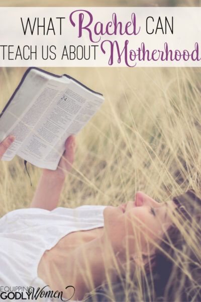 What Rachel in the Bible Can Teach Us About Motherhood Rachel In The Bible, Biblical Advice, Godliness With Contentment, Bible Memorization, Verses For Kids, God Has A Plan, Bible Resources, Bible Study Methods, Our Father In Heaven