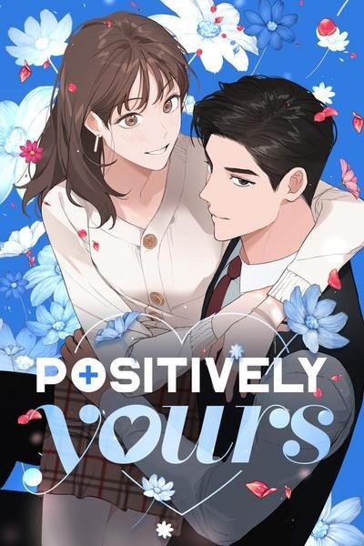 Positively Yours, Chapter 55, Comic Manga, Manga List, Modern Romance, Go Wild, Manga Covers, Manga To Read, Manhwa Manga