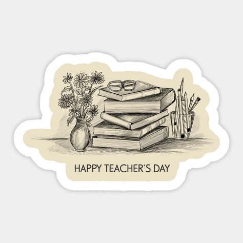 Happy Teacher's Day - Happy Teachers Day - Sticker | TeePublic Happy Teachers Day Stickers, Teachers Day Sticker, Happy Teacher's Day Images, Sticky Notes Quotes, Stickers For Teachers, Notes Quotes, Hari Guru, Teachers Day Card, Teacher Day