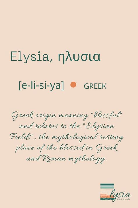 ELYSIA came from the word elysian fields which is known as the concept of afterlife, the final resting place of the souls of the heroic and the pure. So it's easy to see how the word came to mean any place or state of bliss or delight. Elysian Fields, Greek And Roman Mythology, Roman Mythology, Resting Place, The Pure, Names With Meaning, Baby Names, Meant To Be, Map