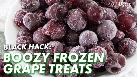 Boozy Frozen Grapes: These Fruit Treats Will Turn Up Your Weekend Black Hack, Fruit Treats, At Home Date Night, Home Date Night, Frozen Grapes, At Home Date, A Fruit, Turn Up, Apple News