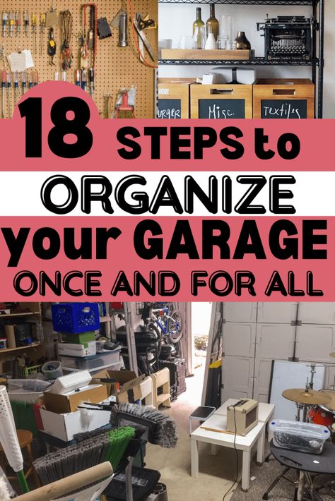 18 Simple Steps to an Organized Garage Garage Organization Cheap, Small Garage Organization, Garage Hacks, Organized Garage, Garage Wall Storage, Garage Storage Inspiration, Garage Organization Tips, Garage Organisation, Garage Organization Ideas