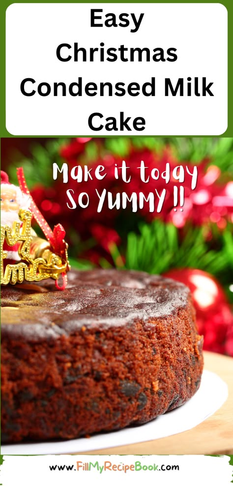 Easy Christmas Condensed Milk Cake with dates recipe idea. No need to Bake Ahead of Christmas season recipe, no eggs and alcohol free. recipes, homemade, cake, Christmas, fruit cake, condensed milk, oven bake, bake anytime, no alcohol, dates, dessert, cake, family Condensed Milk Fruit Cake, Condensed Milk Recipes Desserts Easy, No Bake Fruit Cake Recipe, Recipes With Sweetened Condensed Milk, Condensed Milk Cake Recipe, Cake Condensed Milk, Dates Dessert, Cake With Dates, Light Fruit Cake Recipe