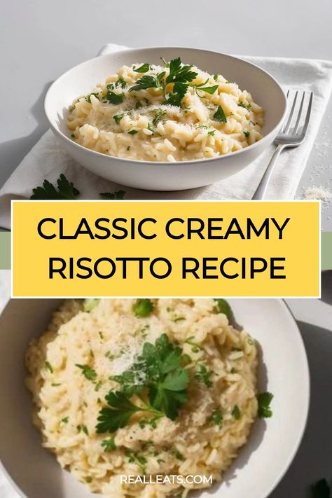 Master the art of Italian cooking with our foolproof Classic Creamy Risotto recipe - rich, comforting, and effortlessly elegant. Rosoto Recipes Dinners, Easy Risotto, Risotto Recipes Easy, Creamy Risotto, How To Make Risotto, Italian Rice, Italian Dinner Recipes, Creamy Recipes, Risotto Recipe