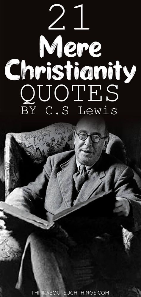 Mere Christianity Quotes, Christianity Quotes, Mere Christianity, Encouragement Quotes Christian, Cs Lewis Quotes, C S Lewis, Cs Lewis, Christian Quotes Inspirational, Bible Encouragement