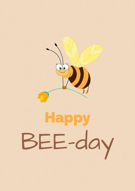 A sweet and simple Greeting card template for a birthday. Design features hand drawn bee holding flower and wishing happy Bee day. Simple Greeting Card, Happy Bee Day, Bee Day, Greeting Card Template, Funny Drawings, Birthday Design, Birthday Greetings, Good Mood, Card Templates