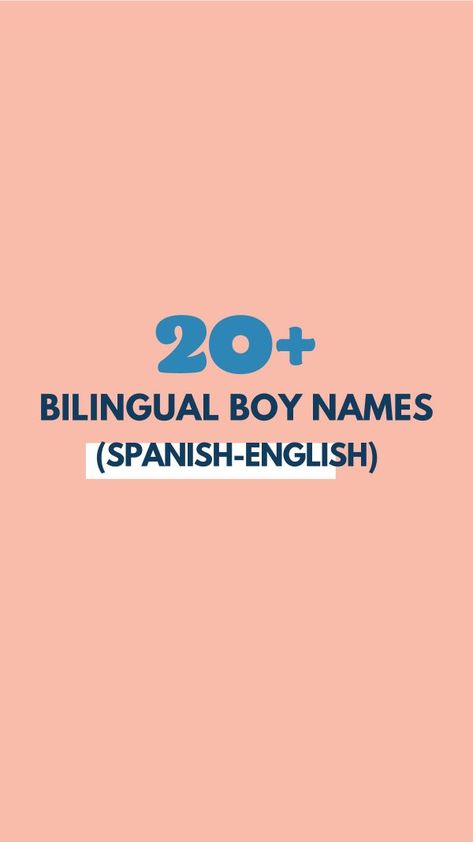 Bilingual Boy Names (Names That Work in Spanish + English) | studiodiy.com Boy Names Hispanic Unique, Boy Names Spanish And English, Baby Boy Names In Spanish, Spanish Boys Aesthetic, Hispanic Boy Names Unique, Cute Boy Names Spanish, Latino Names For Boys, Spanish Boy Names Unique, Baby Boy Names Mexican