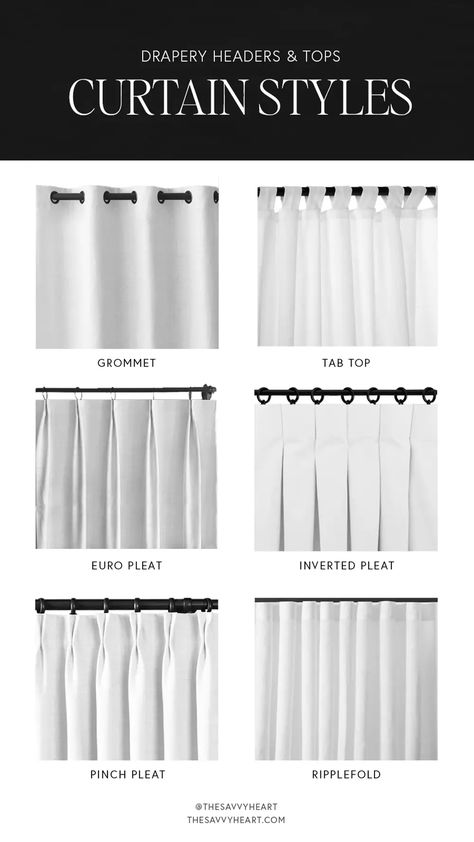 Different Drapery & Curtain Styles: What Types To Buy And Which Ones To Avoid | The Savvy Heart | Interior Design, Décor, and DIY Curtain Types Style, Types Of Curtains Style, Curtain Pleats Styles, Curtain Styles Living Room, Different Curtain Styles, Pelmet Designs, Curtains Style, Drapery Styles, Plain Curtains