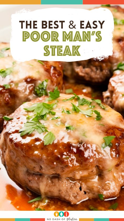 Beef Patties With Mushroom Gravy, Poor Man's Steak Ground Beef, Poor Man's Steak, Poor Man Steak Recipes, Poor Man's Steak Recipe, Poor Man’s Steak, Poormans Meal, Poor Mans Steak Ground Beef, Ground Sirloin Recipes