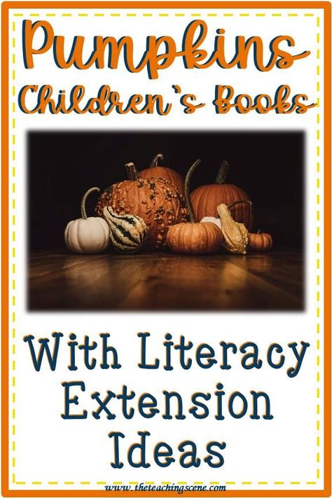 Are you looking for some pumpkin themed children’s books to use in your classroom that includes literacy extension ideas? Click here for a list of children's books for the pumpkin theme that includes literacy extension activities. Grab a Pumpkin Senses Student Booklet too! #literacy #childrensbooks #pumpkin #literacyextensions #theteachingscene #theteachingscenebymaureen Pumpkin Literacy, Pumpkin Books, Extension Ideas, Pumpkin Theme, Literacy Activities, A Pumpkin, Children's Books, Children’s Books, Literacy