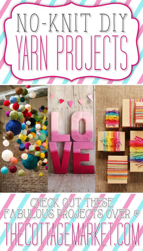 Craft Inspiration: No-Knit DIY Yarn Projects Room Decor Crafts, Home Decor Diy Crafts, Cottage Market, Diy Yarn, Yarn Diy, Yarn Projects, Home Decor Diy, Diy Room, Diy Knitting