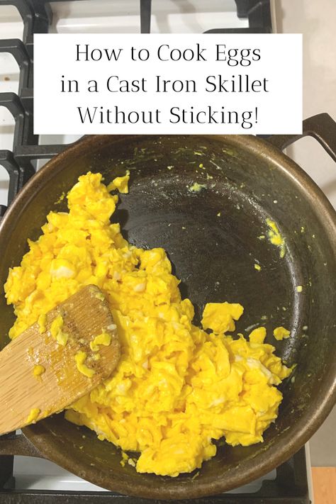 How To Cook On Cast Iron Skillet, How To Make Cast Iron Non Stick, How To Use A Cast Iron Skillet, How To Cook With Cast Iron, Cooking In Cast Iron Skillet, Baking In Cast Iron Skillet, Cast Iron Egg Bake, Eggs In Cast Iron Skillet, Cast Iron Skillet Recipes Breakfast