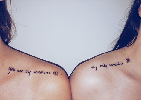 you are my sunshine tattoo You Are My Sunshine Tattoo Matching, Modern Sister Tattoos, Couple Twin Tattoo, Mom And Daughter Tattoos You Are My Sunshine, You Are My Sunshine Mom And Daughter Tattoo, Your My Sunshine Tattoo, Tattoo Quotes For Best Friends, Sunshine Bear Tattoo, Tattoo Ideas You Are My Sunshine