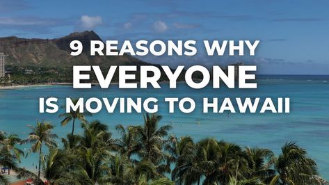 There are so many people moving to Hawaii for a number of reasons. Here are 9 big reasons why everyone is moving to Hawaii and you may be too. Moving List, Life In Paradise, People Moving, Moving To Hawaii, Military Looks, Hawaii Homes, Move Abroad, United States Military, Reasons To Live