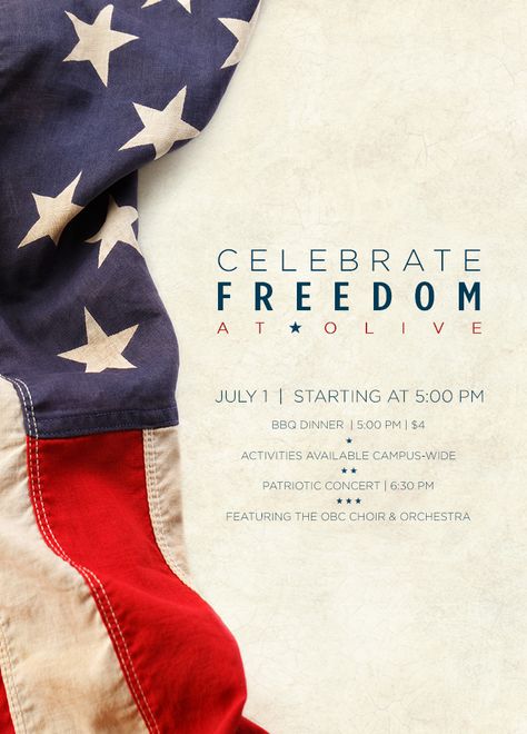 Artwork design for Celebrate Freedom. Large Poster Format. Patriotic celebration event - Travis Walser | Graphic Designer | Olive Baptist Church | #Design Patriotic Graphic Design, Patriotic Branding, Flag Poster Design, Hospital Ads, Colonial Flag, Holiday Posters, Movie Character Posters, Patriotic Posters, Poster Format