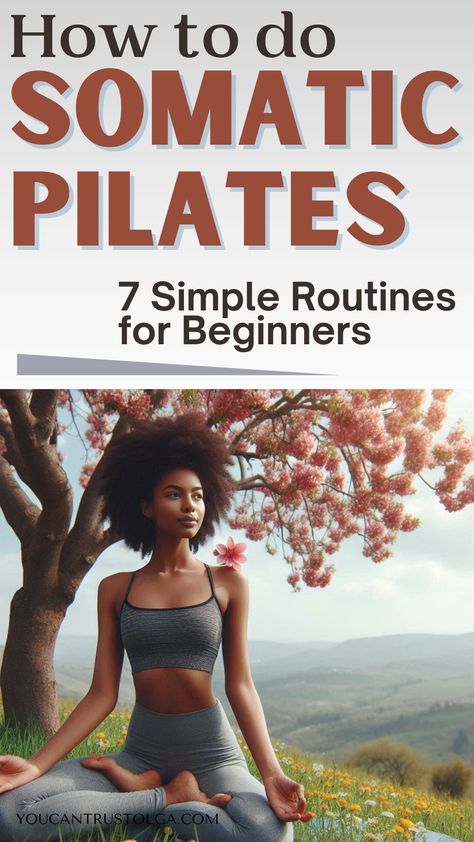 7 Somatic Pilates Exercises for Beginners - it is time to let those pent-up emotions go from your body. Learn how to reconnect your mind and body through somatic movements and somatic pilates. grounding exercises | free somatic exercises for beginners | somatic therapy | healthy body | healthy mind | emotional health | mental health | somatic healing | somatic breathe-work | mindfulness activities | somatic pilates workout plan | therapeutic pilates Morning Somatic Stretches, Slow Workout Plan, Somatic Yoga For Beginners Free, Pilates Routine For Beginners, Somatic Pilates Exercises, Yoga Pilates Aesthetic, Somatic Yoga For Belly, Beginners Pilates At Home, Free Somatic Exercise Plan